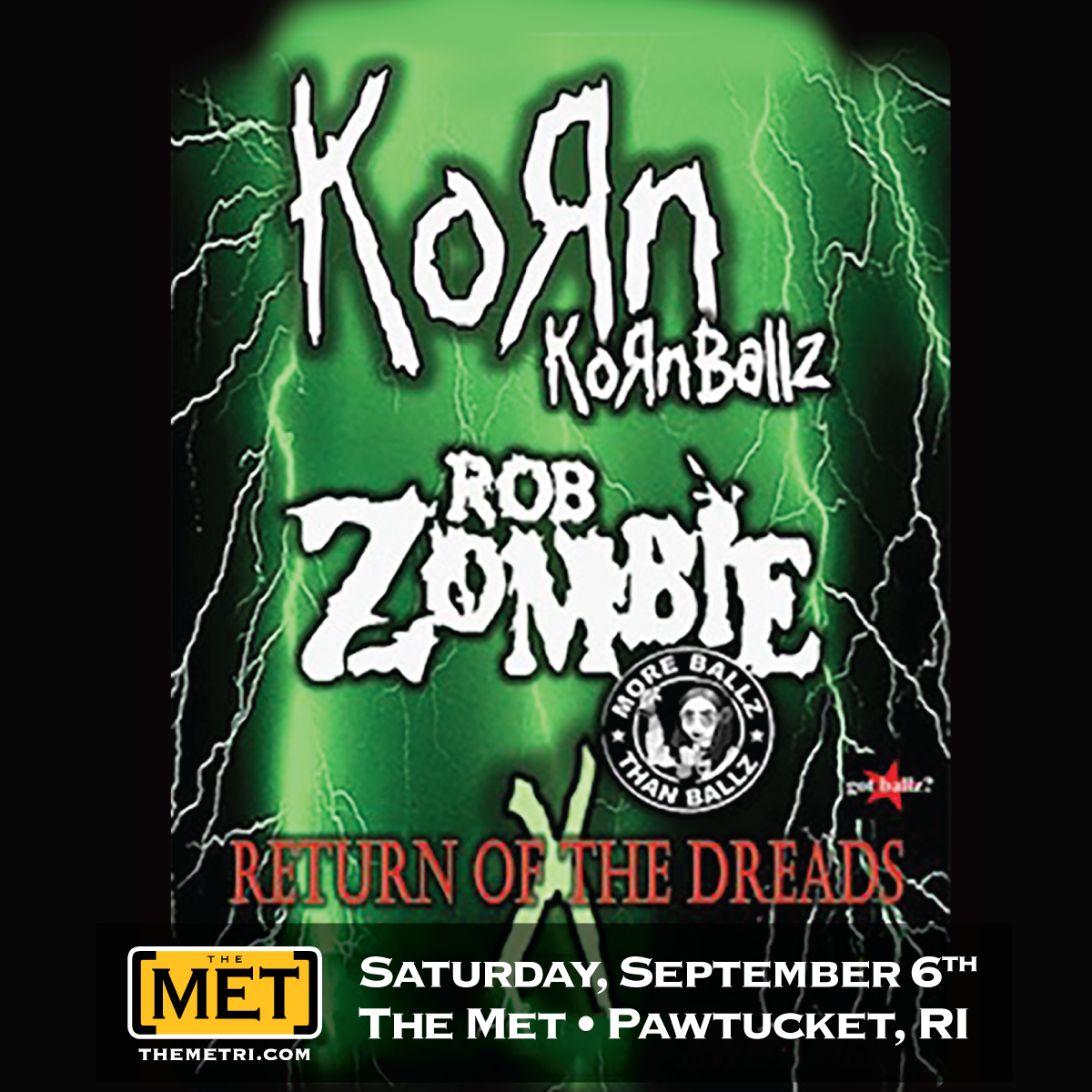 KORNBALLZ (Korn Tribute)<br>MORE BALLZ THAN BALLZ (Rob Zombie Tribute)