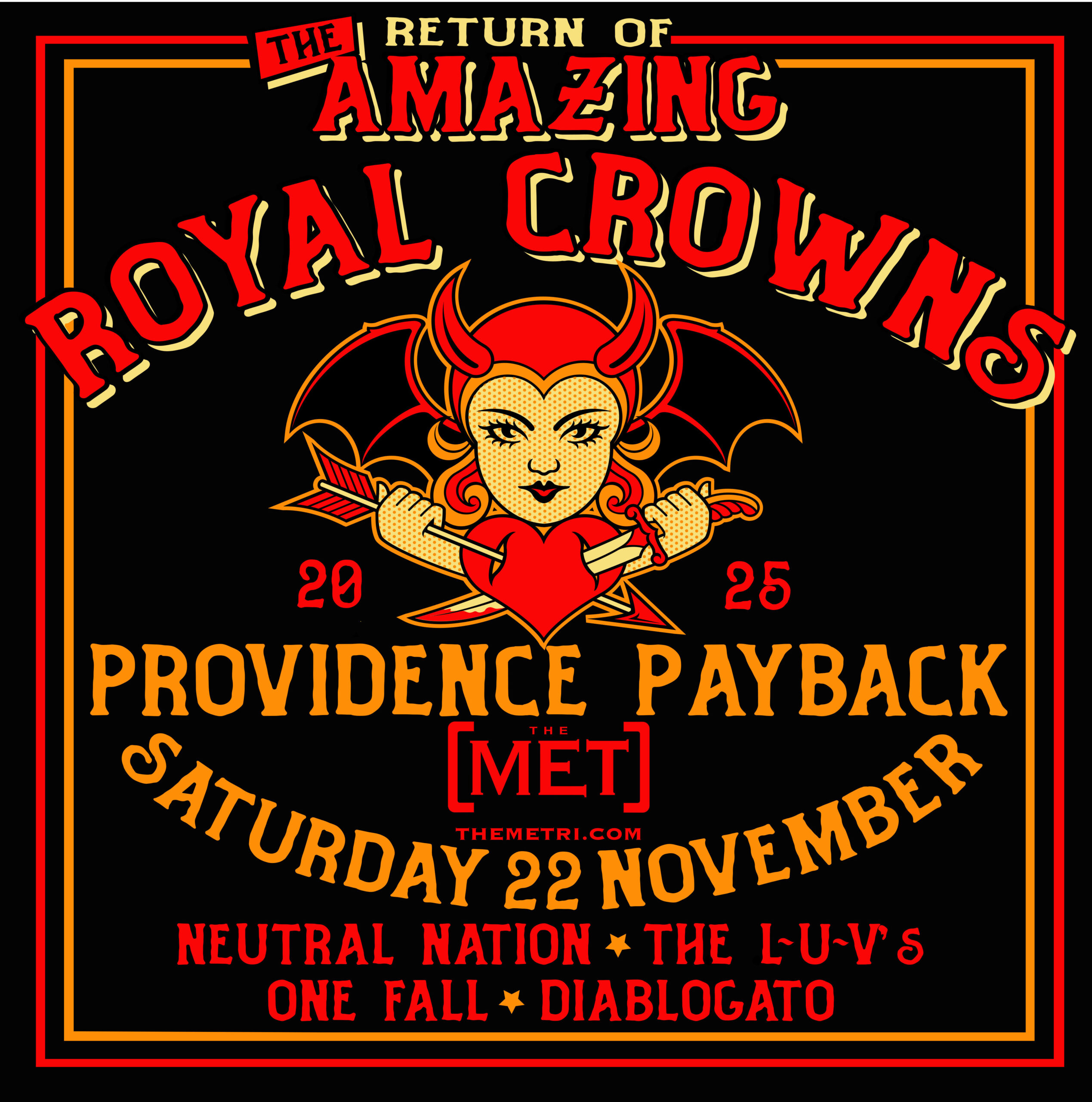 The Return Of the AMAZING ROYAL CROWNS <br>with Neutral Nation • The L-U-V’s • One Fall • Diablogato