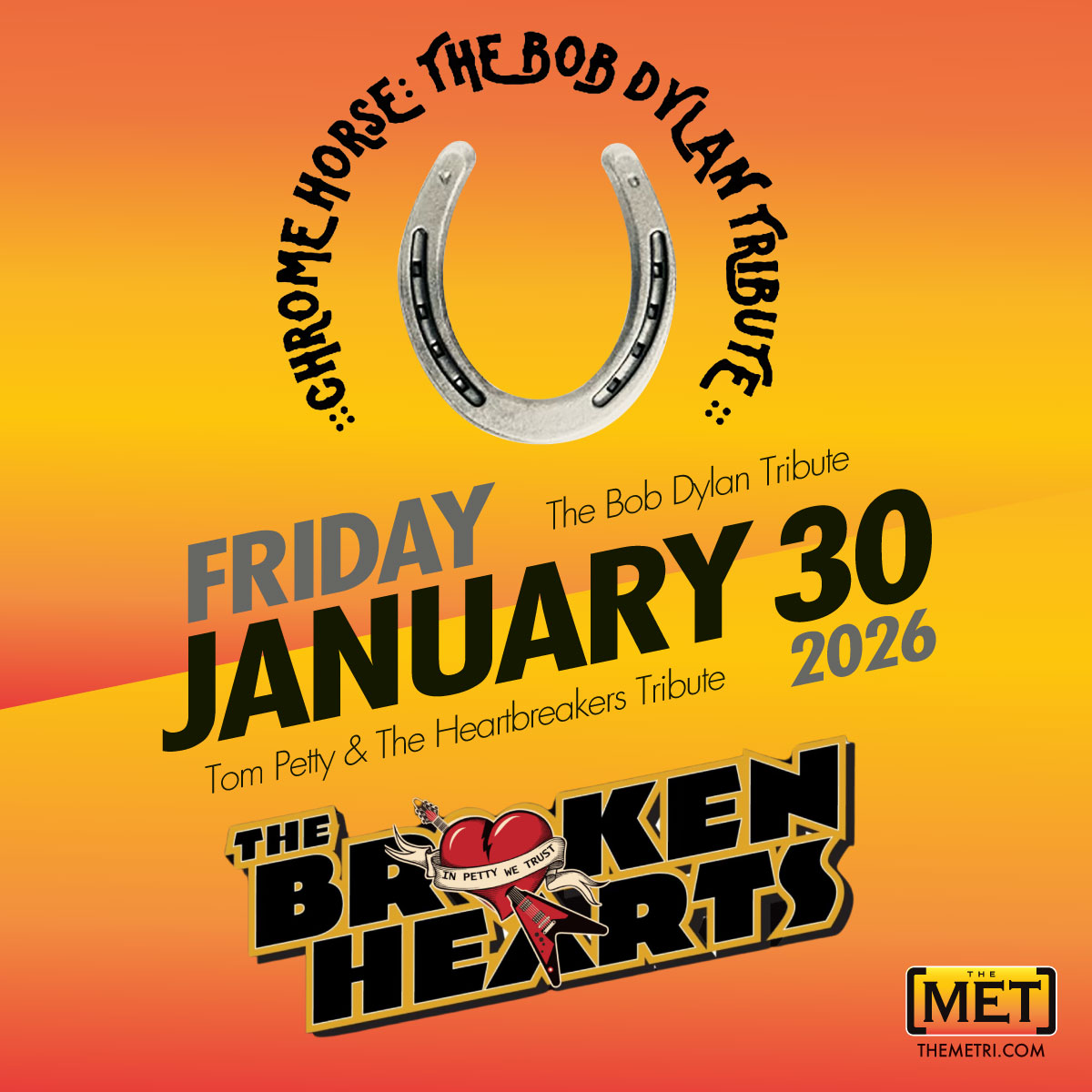 CHROME HORSE – (Bob Dylan Tribute) <br>THE BROKEN HEARTS (Tom Petty Tribute)