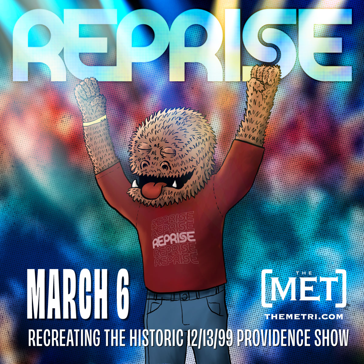 REPRISE – Recreating the Historic 12/13/99 Providence Show