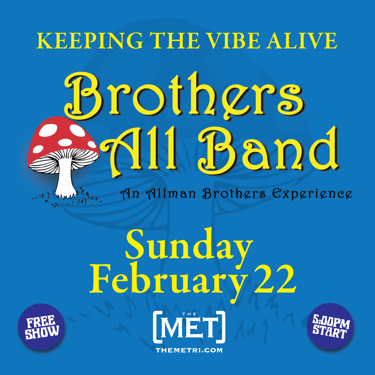 BROTHERS ALL BAND – AN ALLMAN BROTHERS EXPERIENCE – New Date: Sunday, 2.22
