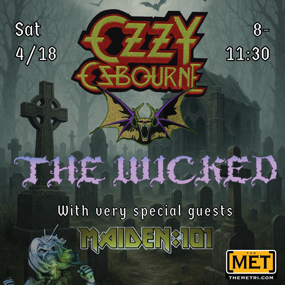 THE WICKED (Ozzy Tribute) • MAIDEN:101 (Iron Maiden Tributer)