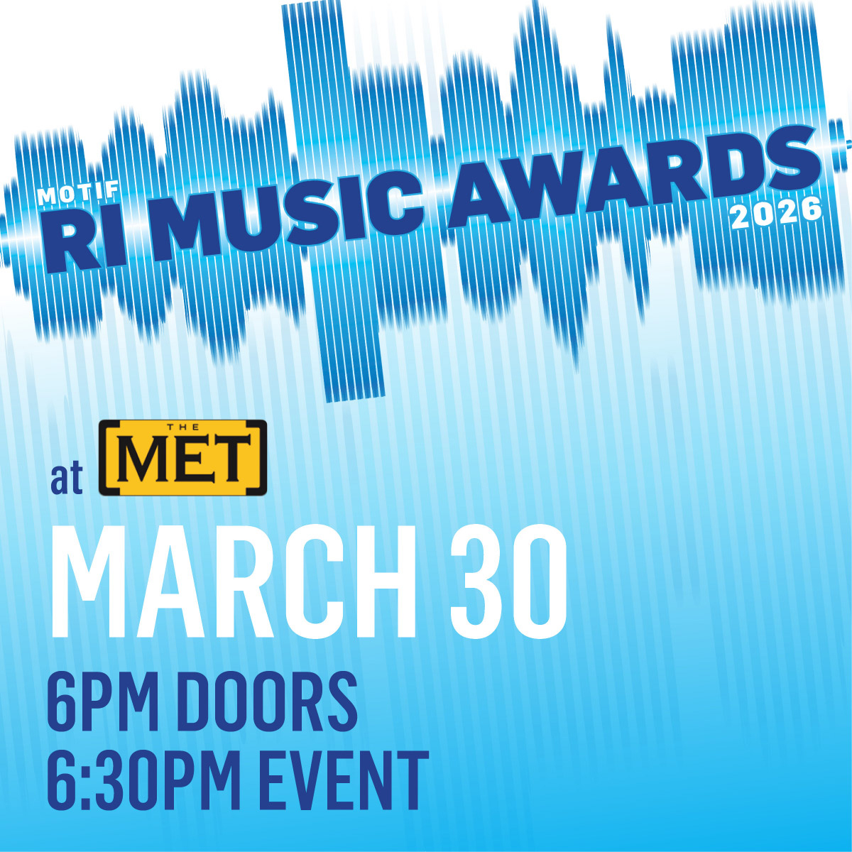 MOTIF RI MUSIC AWARDS @ THE MET