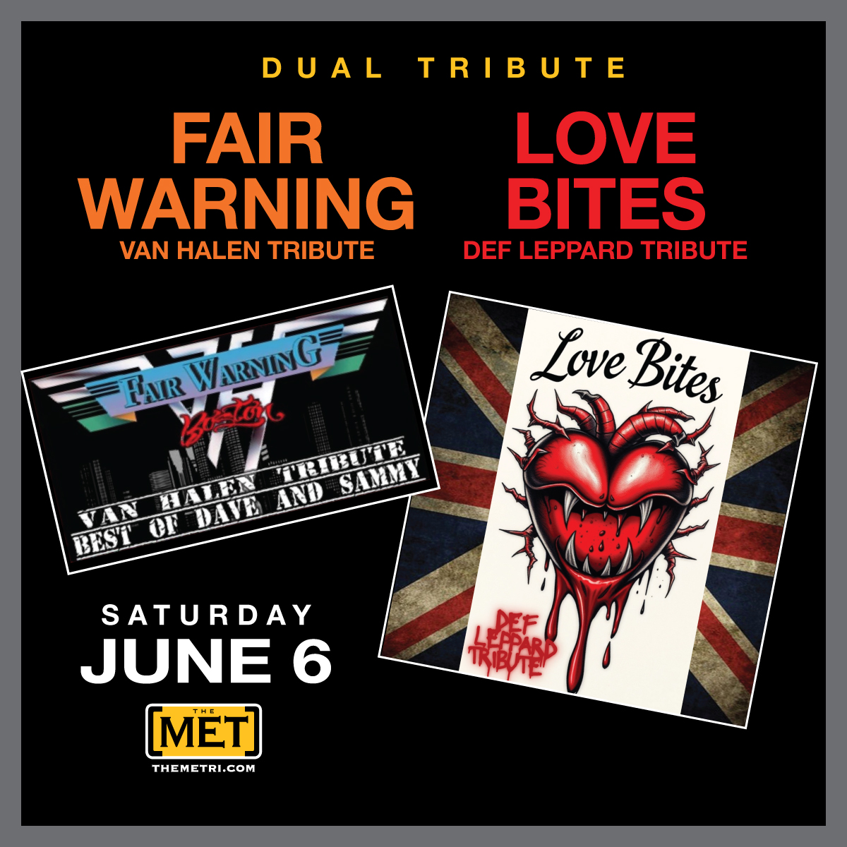 FAIR WARNING – Van Halen Tribute • LOVE BITES – Def Leppard Tribute