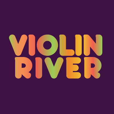 VIOLIN RIVER SHOW CANCELLED
